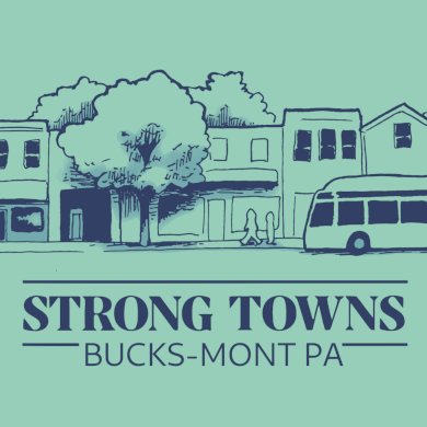 Strong Towns Bucks-Mont PA
